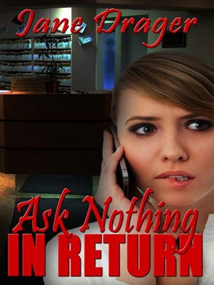 cover image of Ask Nothing in Return